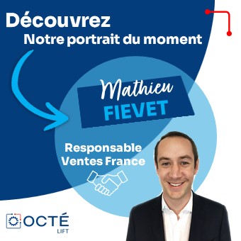 OCTÉ Lift : Découvrez Mathieu Fievet